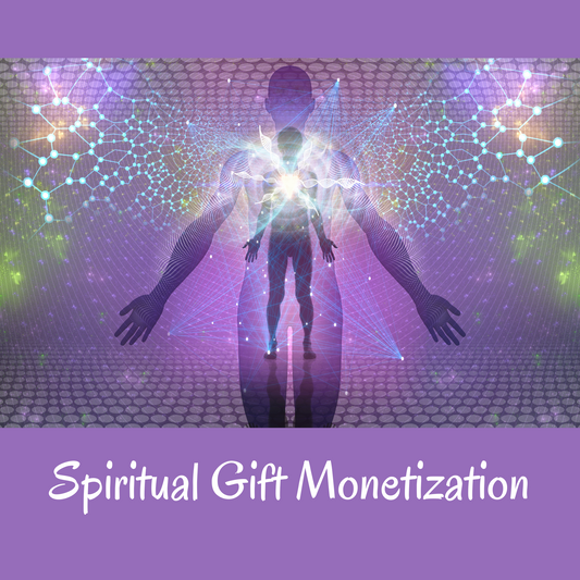 monetize your spiritual gifts