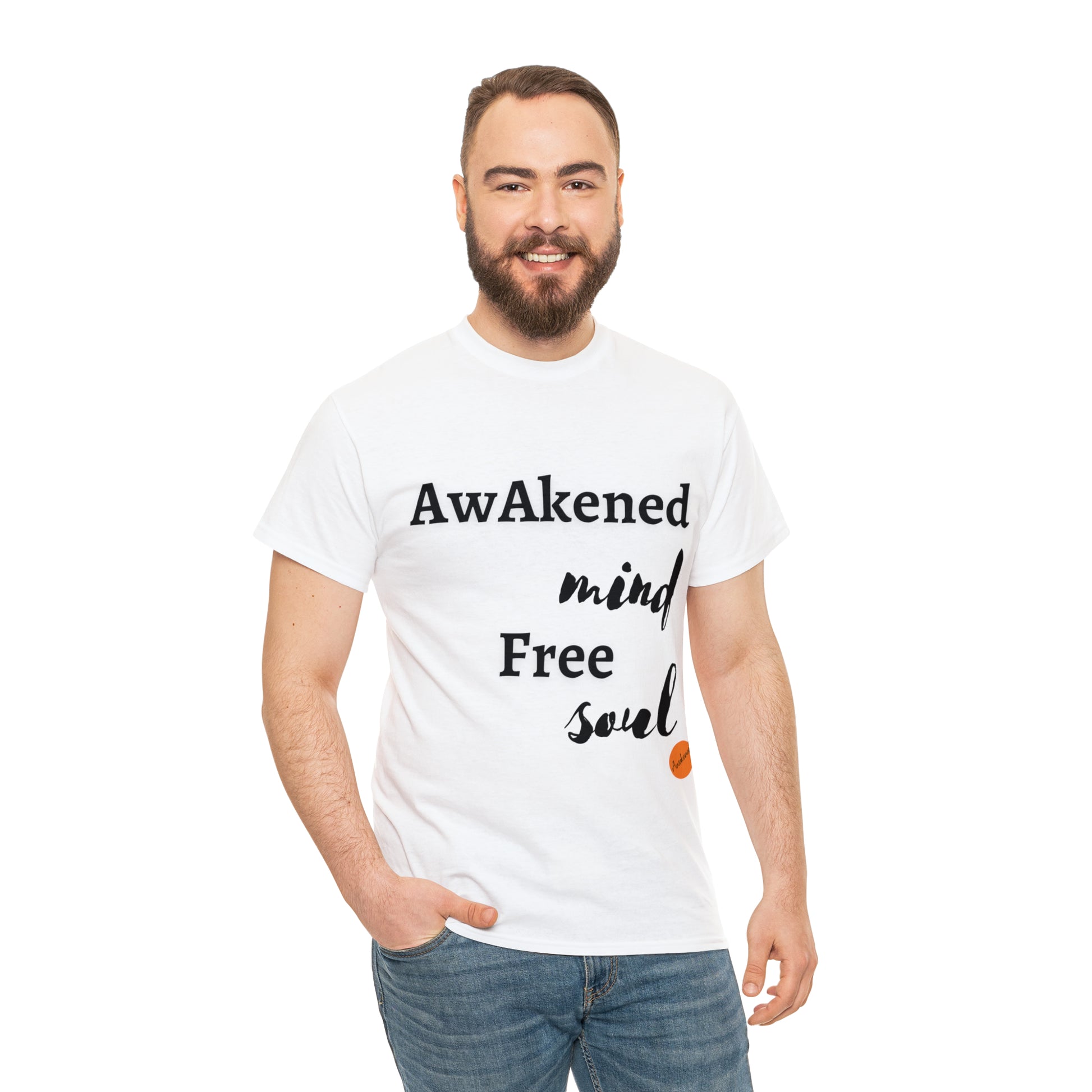 man in a white tshirt with the print awakened mind free soul