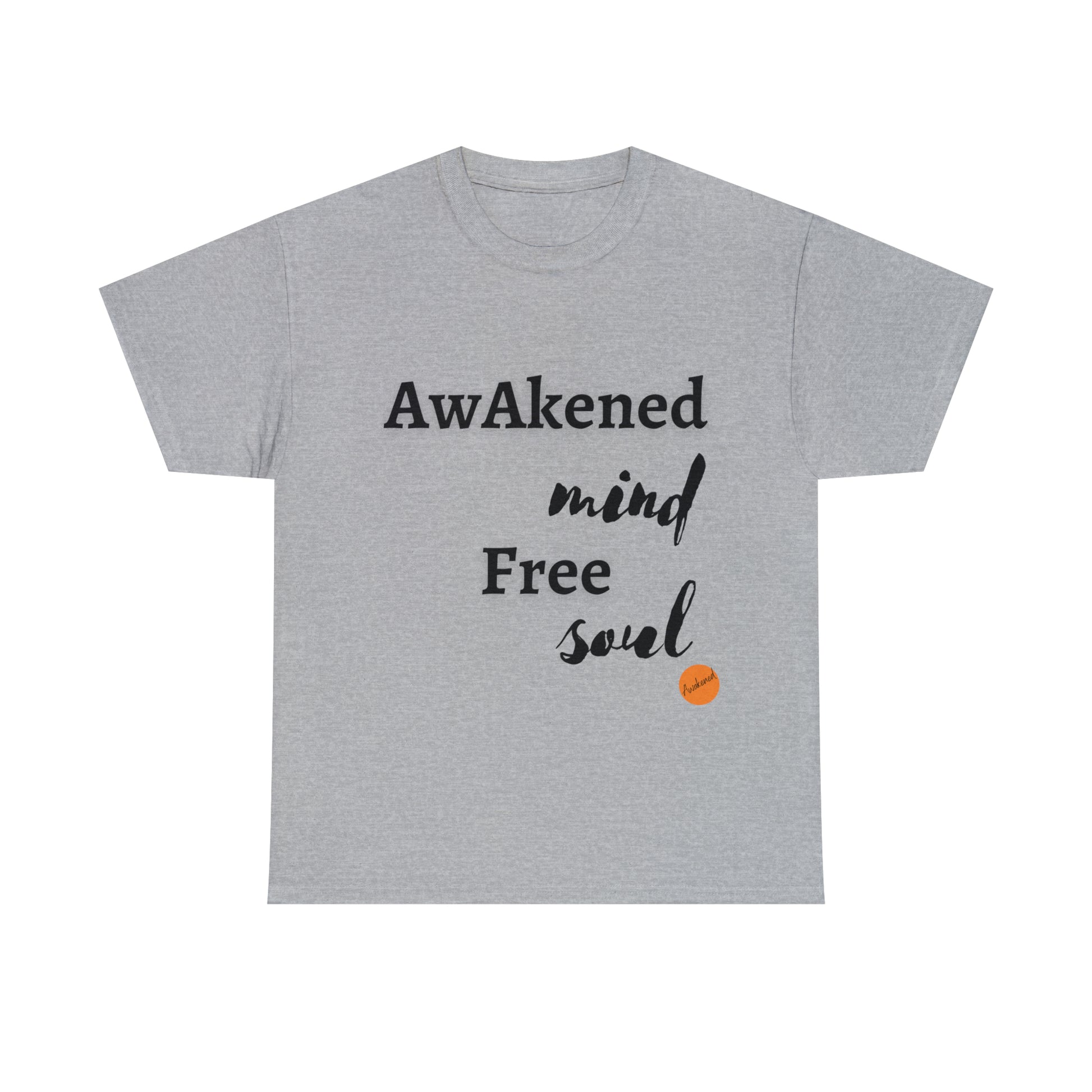 grey T-shirt-with the print Awakened mind free soul