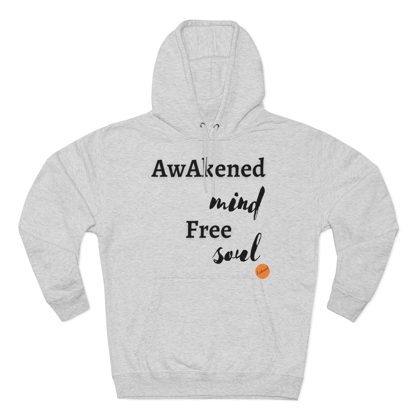 Awakened mind free soul hoodie