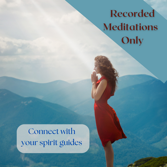 Connect with your spirit guides, meditation series